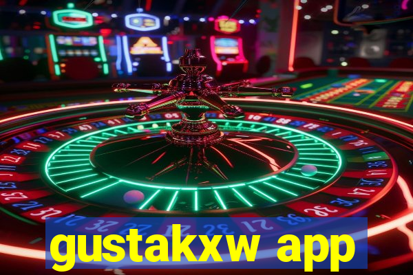 gustakxw app